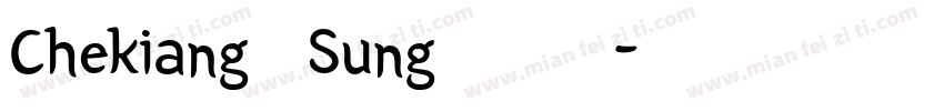 Chekiang Sung转换器字体转换